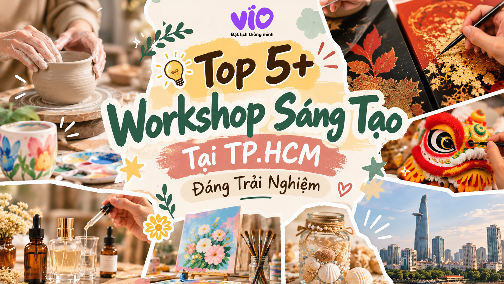 Top 5+ Workshop Sáng Tạo Tại TP.HCM Đáng Trải Nghiệm